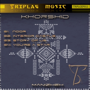 Khorshid.-.Manizheh (Triplag Music)